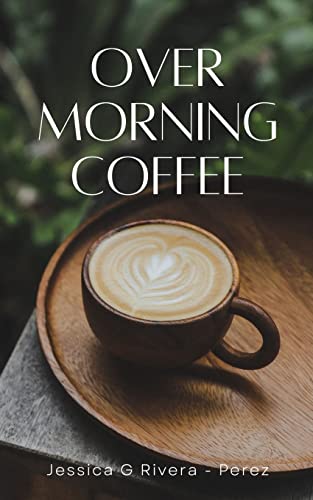 Stock image for Over Morning Coffee for sale by GreatBookPrices