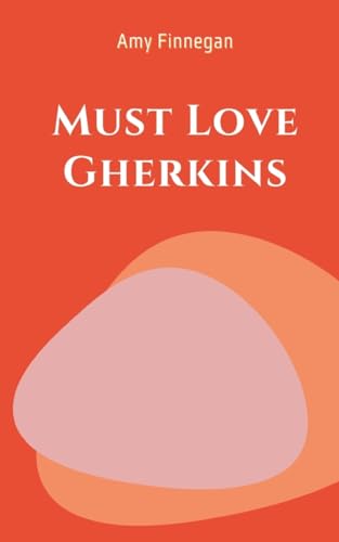 Imagen de archivo de Must Love Gherkins [Soft Cover ] a la venta por booksXpress