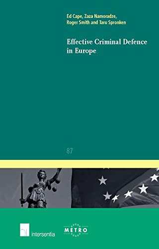 Beispielbild fr Effective Criminal Defence in Europe (IUS Commune Europaeum): Volume 87 zum Verkauf von WorldofBooks