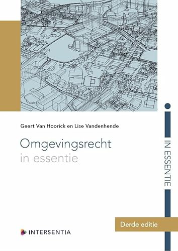 Imagen de archivo de Omgevingsrecht in essentie (derde editie) (In Essentie, IE) a la venta por medimops