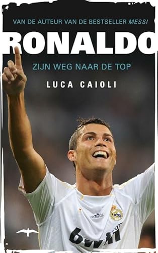 Beispielbild fr Ronaldo: zijn weg naar de top zum Verkauf von WorldofBooks