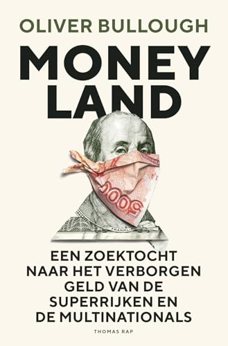 Beispielbild fr Moneyland: een zoektocht naar het verborgen geld van de superrijken en de multinationals zum Verkauf von Ammareal