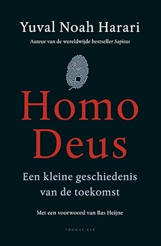 Stock image for Homo Deus: een kleine geschiedenis van de toekomst for sale by AwesomeBooks