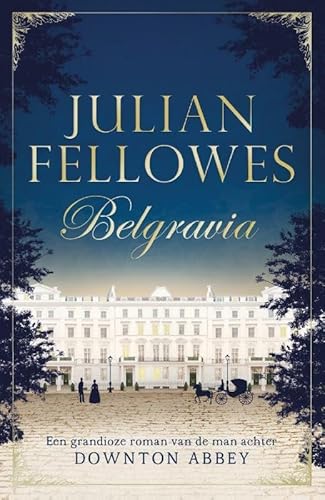 Stock image for Belgravia (Dutch Edition) for sale by MusicMagpie