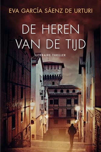 Imagen de archivo de De heren van de tijd (De witte stad, 3) a la venta por medimops