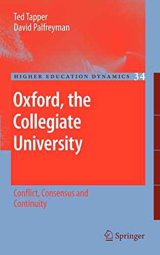 Oxford, the Collegiate University - Ted Tapper