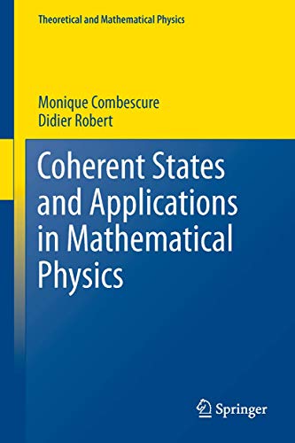 9789400701953: Coherent States and Applications in Mathematical Physics (Theoretical and Mathematical Physics)