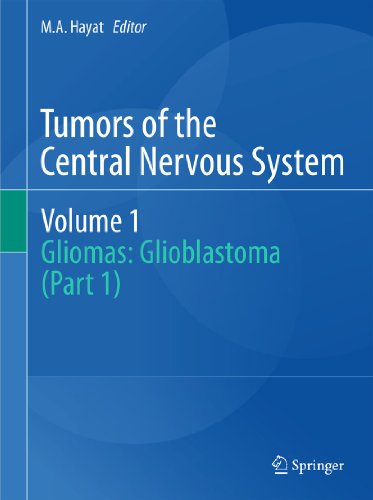 Stock image for Tumors of the Central Nervous System, Volume 1: Gliomas: Glioblastoma (Part 1) (Tumors of the Central Nervous System, 1) for sale by HPB-Red