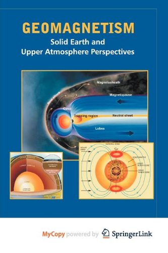 9789400704046: Geomagnetism: Solid Earth and Upper Atmosphere Perspectives