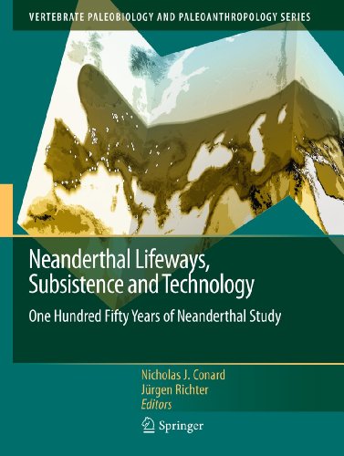 9789400704145: Neanderthal Lifeways, Subsistence and Technology: One Hundred Fifty Years of Neanderthal Study (Vertebrate Paleobiology and Paleoanthropology)