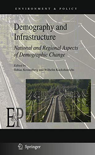 9789400704572: Demography and Infrastructure: National and Regional Aspects of Demographic Change: 51 (Environment & Policy)