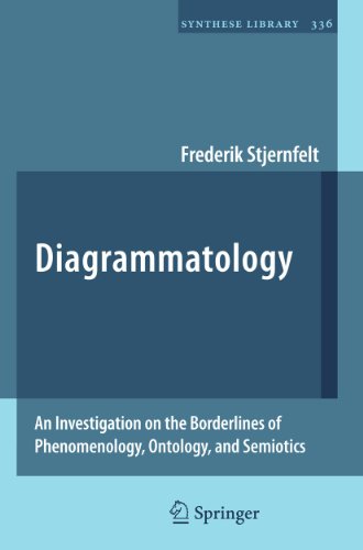 9789400705319: Diagrammatology: An Investigation on the Borderlines of Phenomenology, Ontology, and Semiotics (Synthese Library, 336)