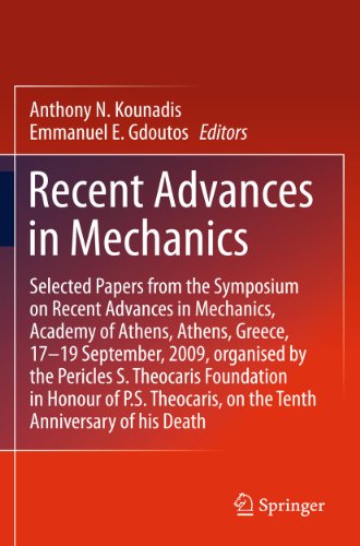 Stock image for Recent Advances in Mechanics: Selected Papers from the Symposium on Recent Advances in Mechanics, Academy of Athens, Athens, Greece, 17-19 September, . on the Tenth Anniversary of his Death for sale by Junette2000