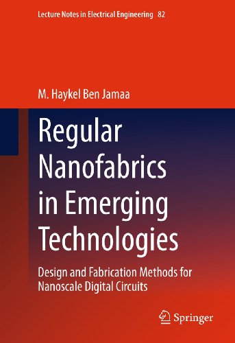 9789400706491: Regular Nanofabrics in Emerging Technologies: Design and Fabrication Methods for Nanoscale Digital Circuits: 82 (Lecture Notes in Electrical Engineering)