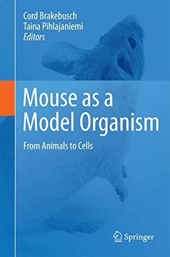 Stock image for Mouse as a Model Organism : From Animals to Cells for sale by Buchpark