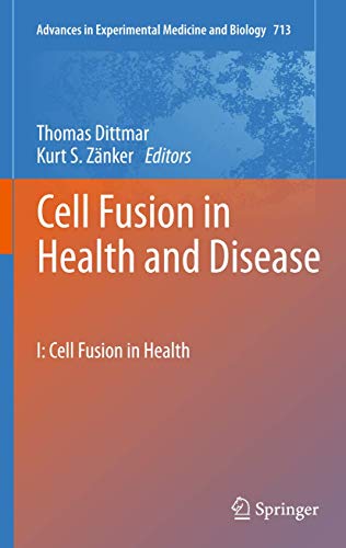 Cell Fusion In Health And Disease: I: Cell Fusion In Health (advances In Experimental Medicine An...