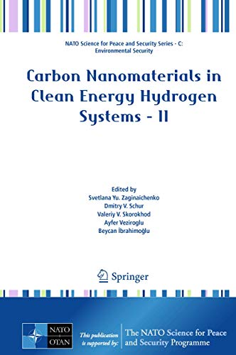 9789400708983: Carbon Nanomaterials in Clean Energy Hydrogen Systems - II: 2 (NATO Science for Peace and Security Series C: Environmental Security)