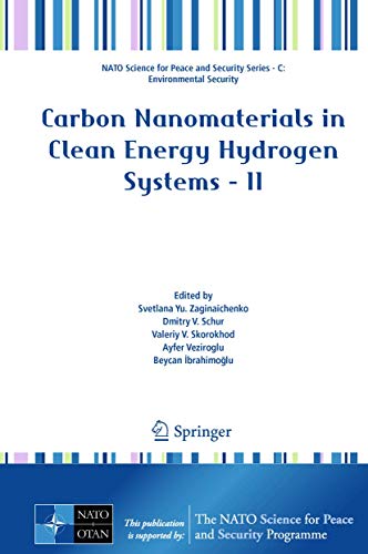 9789400708983: Carbon Nanomaterials in Clean Energy Hydrogen Systems - II (NATO Science for Peace and Security Series C: Environmental Security)