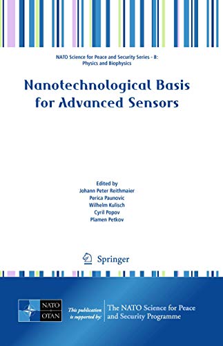 9789400709027: Nanotechnological Basis for Advanced Sensors (NATO Science for Peace and Security Series B: Physics and Biophysics)