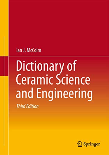 Dictionary of Ceramic Science and Engineering.