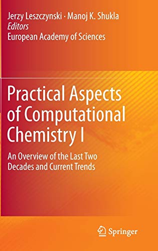 9789400709188: Practical Aspects of Computational Chemistry I: An Overview of the Last Two Decades and Current Trends