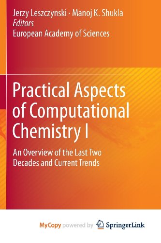 9789400709218: Practical Aspects of Computational Chemistry I: An Overview of the Last Two Decades and Current Trends