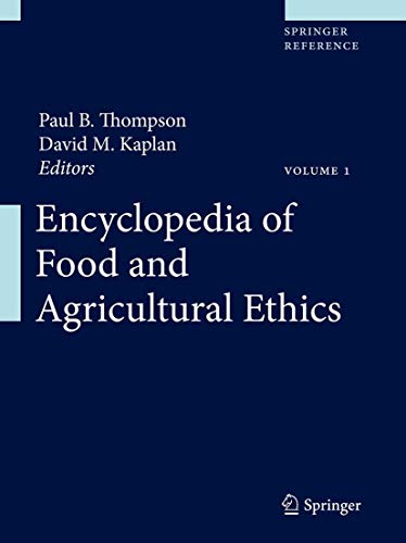 9789400709287: Encyclopedia of Food and Agricultural Ethics