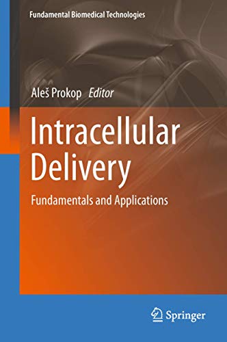 9789400712478: Intracellular Delivery: Fundamentals and Applications