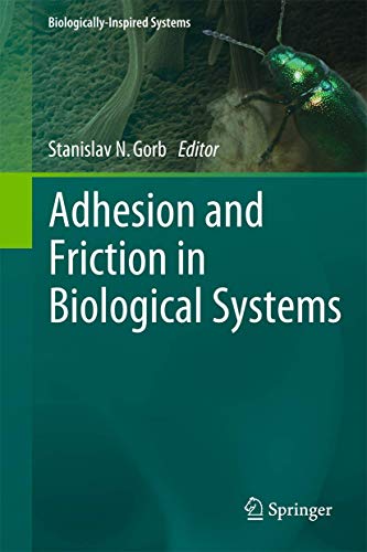 9789400714441: Adhesion and Friction in Biological Systems (Biologically-Inspired Systems, 3)