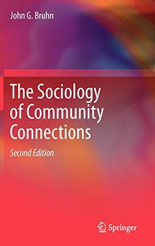 Stock image for The Sociology of Community Connections for sale by ThriftBooks-Atlanta