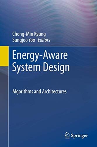 Beispielbild fr Energy-Aware System Design: Algorithms and Architectures zum Verkauf von ThriftBooks-Atlanta