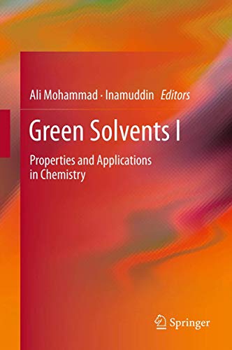 Stock image for Green Solvent I. Properties and Applications in Chemistry. for sale by Antiquariat im Hufelandhaus GmbH  vormals Lange & Springer