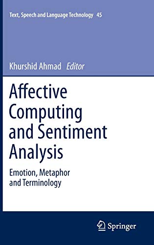 Beispielbild fr Affective Computing and Sentiment Analysis: Emotion, Metaphor and Terminology zum Verkauf von Revaluation Books