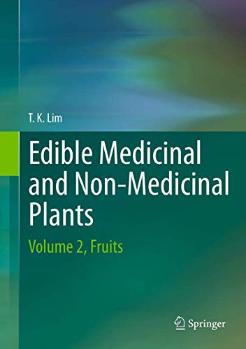 9789400717633: Edible Medicinal And Non-Medicinal Plants: Volume 2, Fruits