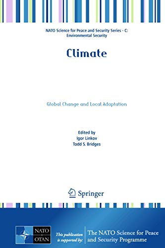 9789400717695: Climate: Global Change and Local Adaptation (NATO Science for Peace and Security Series C: Environmental Security)