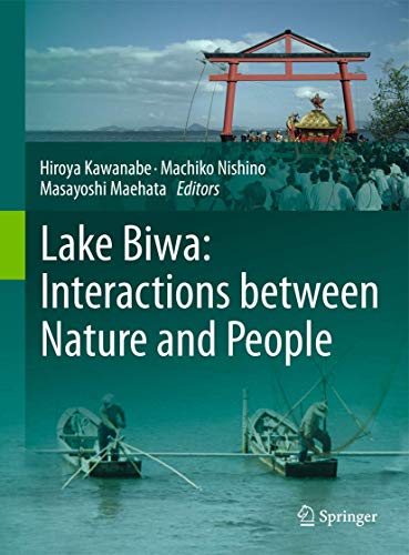 9789400717824: Lake Biwa: Interactions Between Nature and People