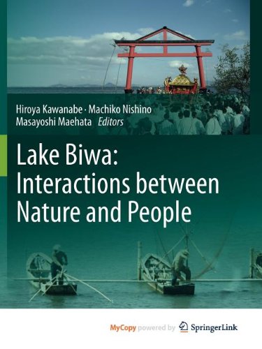 9789400717848: Lake Biwa: Interactions between Nature and People