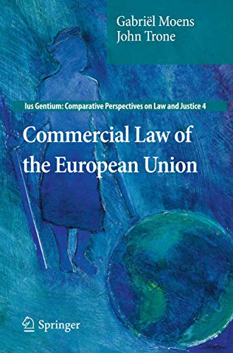 Stock image for Commercial Law of the European Union (Ius Gentium: Comparative Perspectives on Law and Justice, 4) for sale by Lucky's Textbooks
