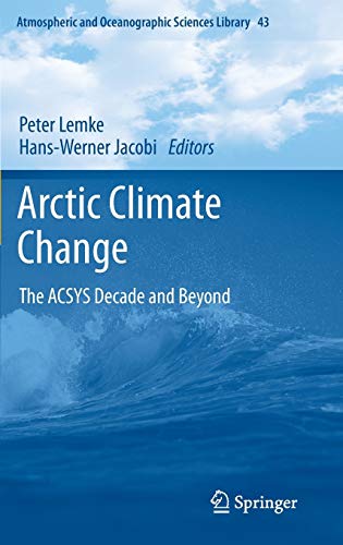 Stock image for Arctic Climate Change. The ACSYS Decade and Beyond. for sale by Gast & Hoyer GmbH