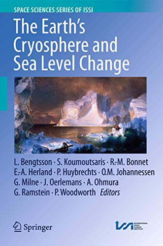 9789400720626: The Earth's Cryosphere and Sea Level Change (Space Sciences Series of ISSI, 40)