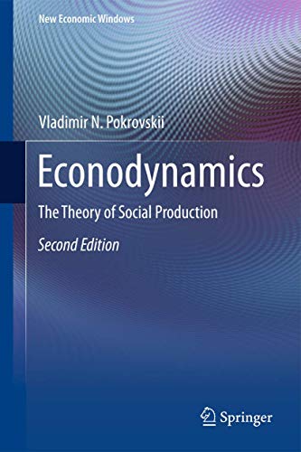 Beispielbild fr Econodynamics: The Theory of Social Production zum Verkauf von Ammareal
