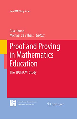 9789400721289: Proof and Proving in Mathematics Education: The 19th ICMI Study: 15 (New ICMI Study Series)