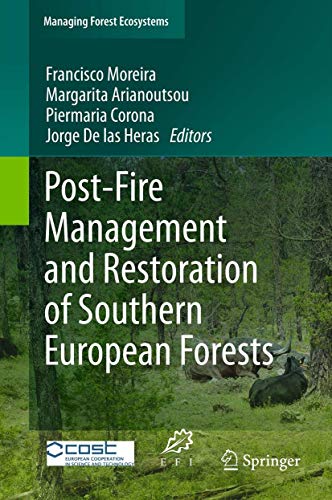 9789400722071: Post-Fire Management and Restoration of Southern European Forests: 24 (Managing Forest Ecosystems)