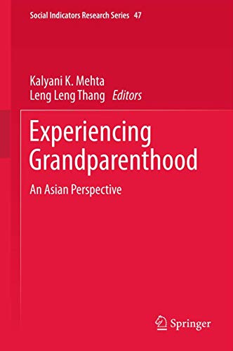 Stock image for Experiencing Grandparenthood An Asian Perspective for sale by Michener & Rutledge Booksellers, Inc.