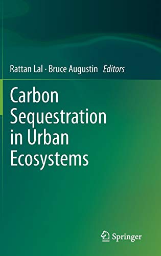 9789400723658: Carbon Sequestration in Urban Ecosystems