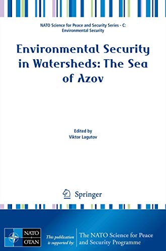 Stock image for Environmental Security in Watersheds: The Sea of Azov for sale by Ria Christie Collections