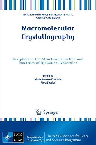 Stock image for Macromolecular Crystallography : Deciphering the Structure; Function and Dynamics of Biological Molecules for sale by Ria Christie Collections