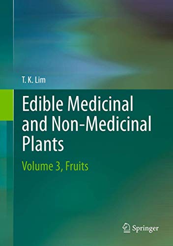 Beispielbild fr Edible Medicinal And Non-Medicinal Plants: Fruits, Vol.3 zum Verkauf von Basi6 International