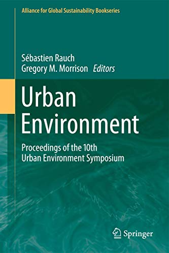 Imagen de archivo de Urban Environment: Proceedings of the 10th Urban Environment Symposium a la venta por Ria Christie Collections