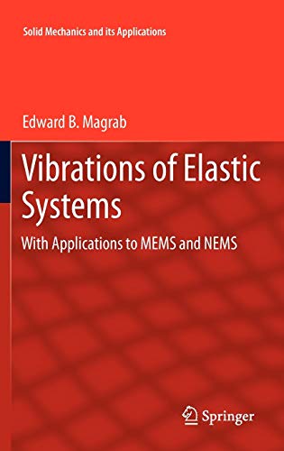 9789400726710: Vibrations of Elastic Systems: With Applications to MEMS and NEMS
